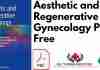 Aesthetic and Regenerative Gynecology PDF