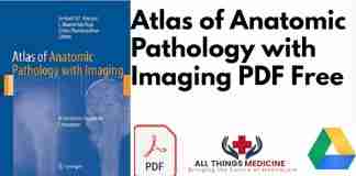 Atlas of Anatomic Pathology with Imaging PDF