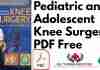 Pediatric and Adolescent Knee Surgery PDF