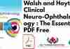 Walsh and Hoyt Clinical Neuro Ophthalmology PDF