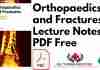 Orthopaedics and Fractures: Lecture Notes PDF