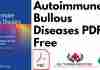 Autoimmune Bullous Diseases: Text and Review 2nd Edition PDF