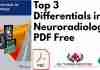 Top 3 Differentials in Neuroradiology PDF
