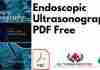 Endoscopic Ultrasonography 3rd Edition PDF