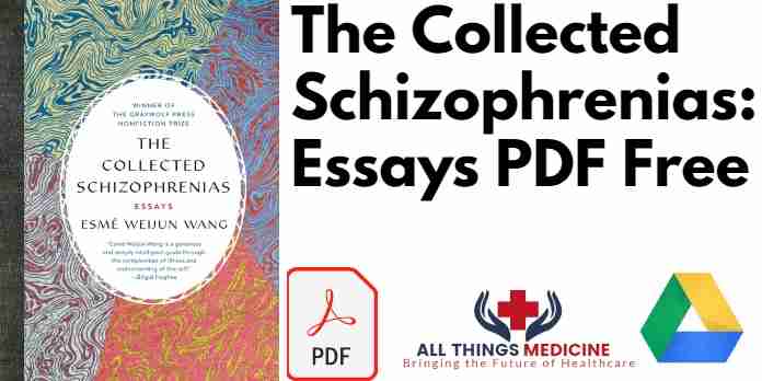 The Collected Schizophrenias: Essays PDF