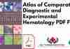 Atlas of Comparative Diagnostic and Experimental Hematology PDF