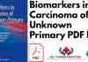 Biomarkers in Carcinoma of Unknown Primary PDF