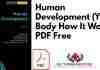 Human Development Your Body How It Works PDF