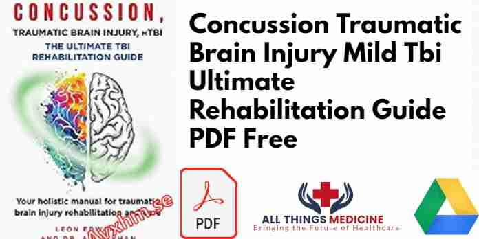 Concussion Traumatic Brain Injury Mild Tbi Ultimate Rehabilitation Guide PDF