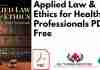 Applied Law & Ethics for Health Professionals 2nd Edition PDF