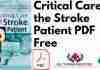 Critical Care of the Stroke Patient PDF