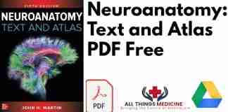 Neuroanatomy: Text and Atlas PDF