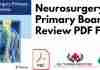 Neurosurgery Primary Board Review PDF