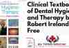 Clinical Textbook of Dental Hygiene and Therapy by Robert Ireland PDF