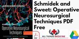 Schmidek and Sweet: Operative Neurosurgical Techniques 7th Edition PDF