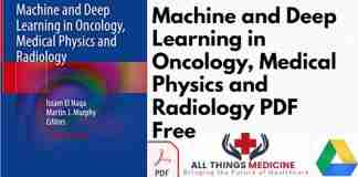 Machine and Deep Learning in Oncology Medical Physics and Radiology PDF