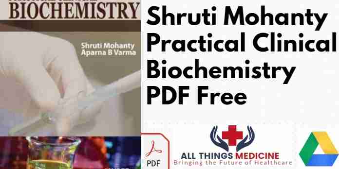 Shruti Mohanty Practical Clinical Biochemistry PDF