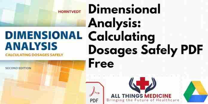 Dimensional Analysis: Calculating Dosages Safely 2nd Edition PDF