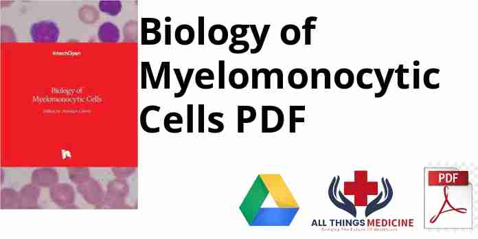 Biology of Myelomonocytic Cells PDF