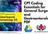 CPT Coding Essentials for General Surgery and Gastroenterology PDF