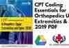 CPT Coding Essentials for Orthopedics Upper Extremities & Spine 2019 PDF