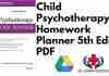 Child Psychotherapy Homework Planner 5th Edition PDF