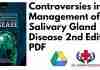 Controversies in the Management of Salivary Gland Disease 2nd Edition PDF