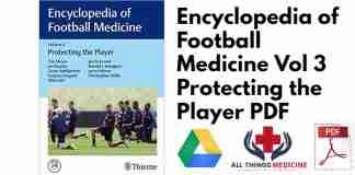 Encyclopedia of Football Medicine Vol 3 Protecting the Player PDF