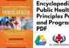 Encyclopedia of Public Health Principles People and Programs PDF