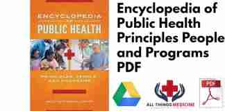 Encyclopedia of Public Health Principles People and Programs PDF