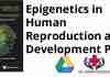 Epigenetics in Human Reproduction and Development PDF