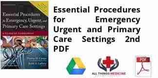 Essential Procedures for Emergency Urgent and Primary Care Settings 2nd PDF