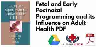 Fetal and Early Postnatal Programming and its Influence on Adult Health PDF