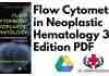 Flow Cytometry in Neoplastic Hematology 3rd Edition PDF