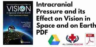 Intracranial Pressure and its Effect on Vision in Space and on Earth PDF