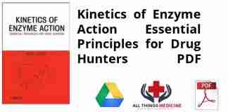 Kinetics of Enzyme Action Essential Principles for Drug Hunters PDF