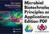 Microbial Biotechnology Principles and Applications 3rd Edition PDF