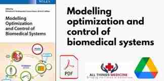 Modelling optimization and control of biomedical systems