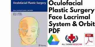 Oculofacial Plastic Surgery Face Lacrimal System & Orbit PDF