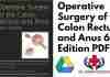 Operative Surgery of the Colon Rectum and Anus 6th Edition PDF