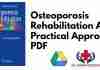 Osteoporosis Rehabilitation A Practical Approach PDF