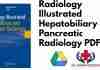 Radiology Illustrated Hepatobiliary and Pancreatic Radiology PDF