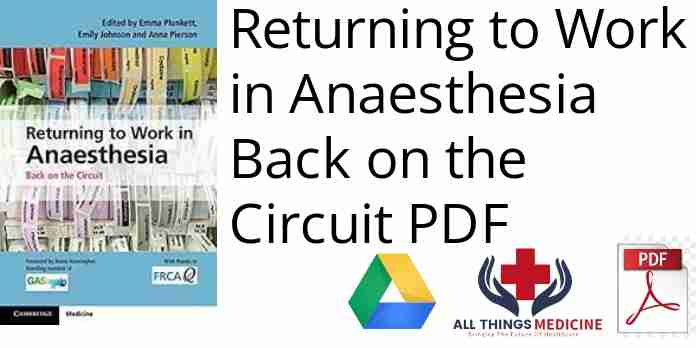 Returning to Work in Anaesthesia Back on the Circuit PDF