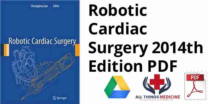 Robotic Cardiac Surgery 2014th Edition PDF