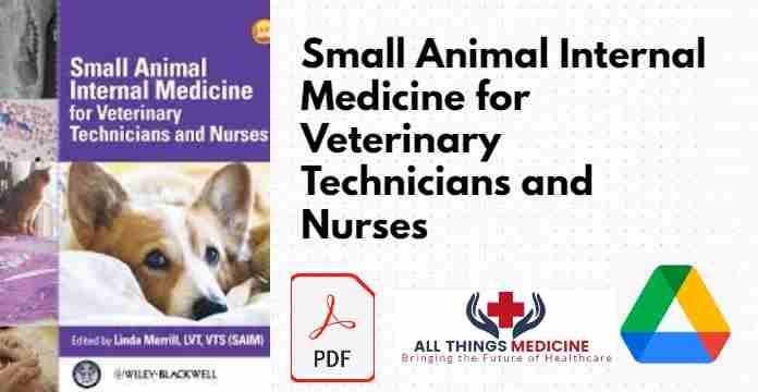 Small Animal Internal Medicine for Veterinary Technicians and Nurses PDF