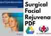 Surgical Facial Rejuvenation PDF