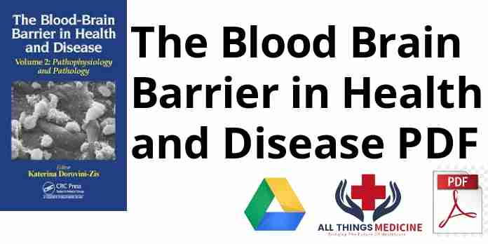 The Blood Brain Barrier in Health and Disease PDF