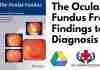 The Ocular Fundus From Findings to Diagnosis PDF