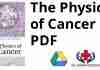 The Physics of Cancer PDF