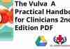 The Vulva A Practical Handbook for Clinicians 2nd Edition PDF